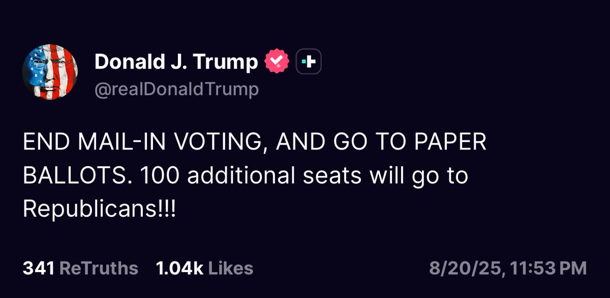 🚨 JUST IN: In a late night post, President Trump says Republicans will gain “100 ADDITIONAL SEATS” if mail-in voting is banned and we move to paper ballots

LET’S DO IT!

This should be the FIRST ORDER OF BUSINESS when Congress comes back! 🔥