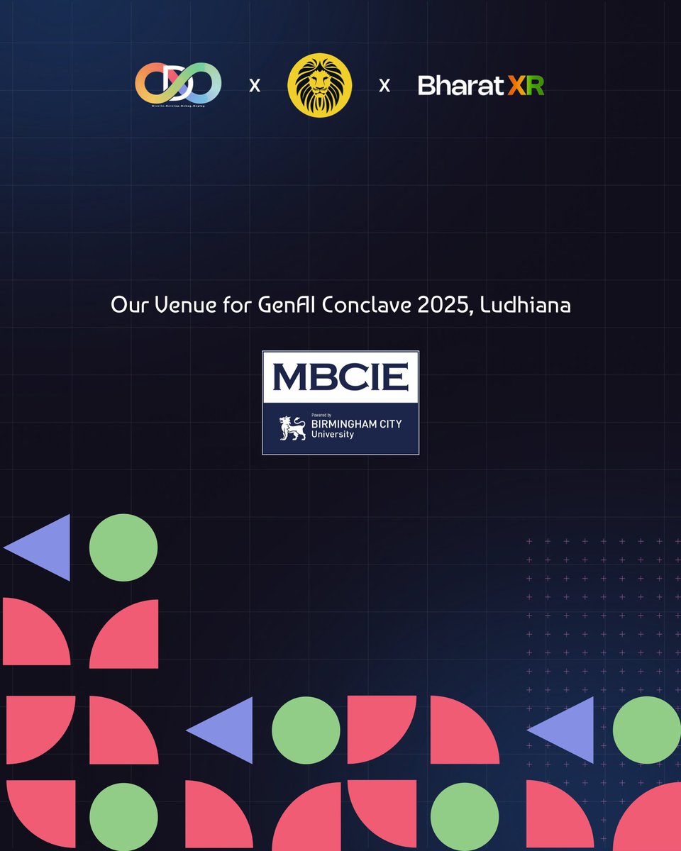 D4Community's tweet photo. Venue Locked!
GenAI Conclave 2025, Ludhiana will be hosted at MBCIE (Powered by Birmingham City University) 🏛️

📅 6th Sept 2025 | 📍 Ludhiana
🔗 Registrations Open – Don’t miss out! 🚀

#GenAIConclave #ludhiana #ai #d4community #BharatXR #slay https://t.co/nw6D3eI72N