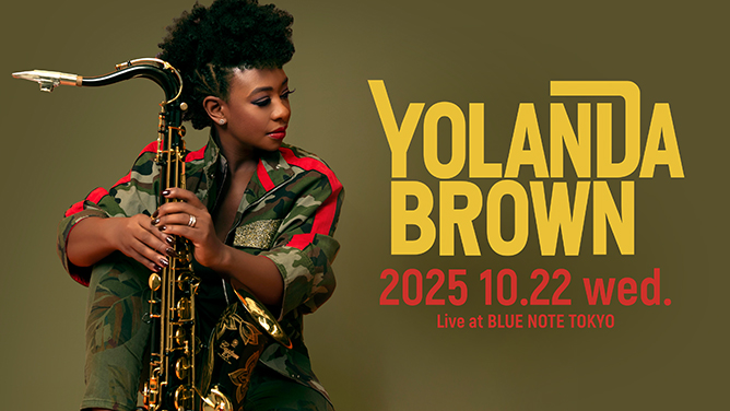 BlueNoteTokyo's tweet photo. 【New Show Added】
YOLANDA BROWN
2025 10.22 wed.
https://t.co/NibwvjnfJB 

#yolandabrown #bluenotetokyo @yolandabrown @RickLeonJames @BriscoeLorrain1 https://t.co/3o5H9oHhAW