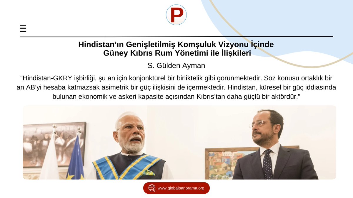 📌 Hindistan–GKRY yakınlaşması yalnızca Türkiye karşıtlığıyla mı açıklanabilir?

📌 Bu ortaklık Hindistan’ın “genişletilmiş komşuluk vizyonu” içinde nasıl bir stratejik anlam taşıyor?

S. Gülden Ayman Panorama Global için yazdı.👇
globalpanorama.org/2025/08/hindis…