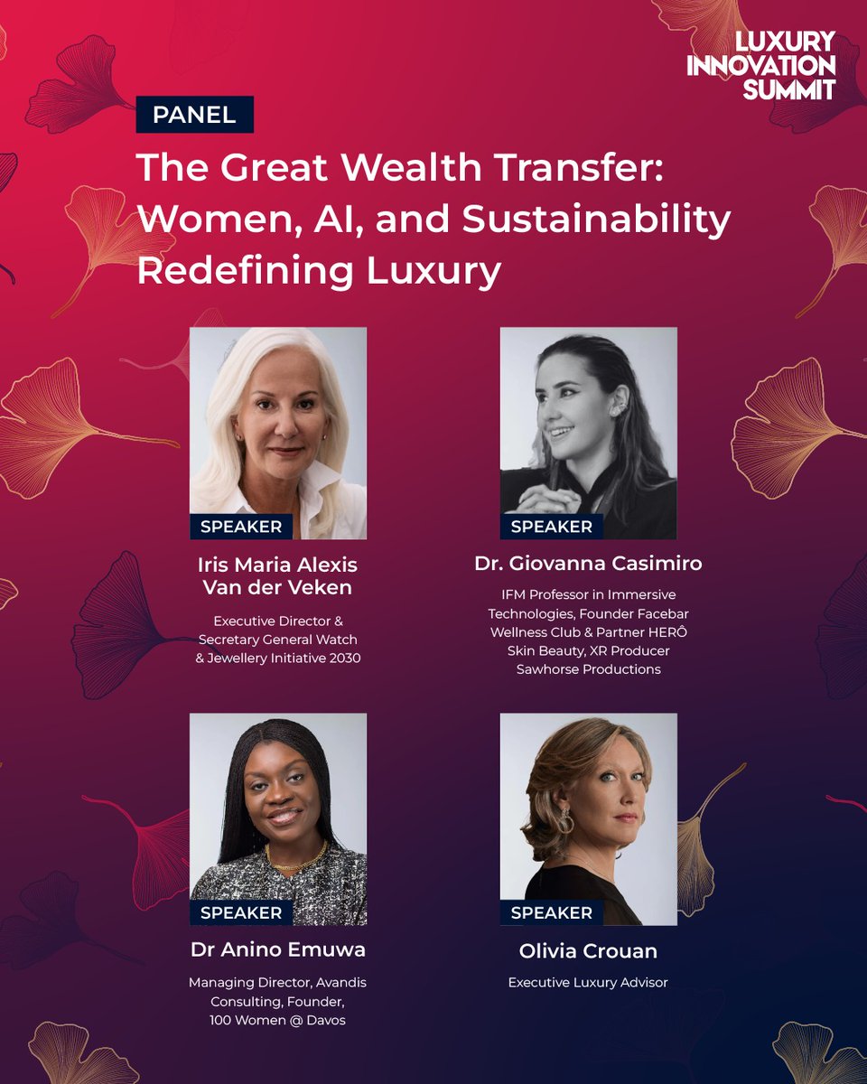 The Great Wealth Transfer: Women, AI, and Sustainability Redefining Luxury
luxuryinnovationsummit.com/geneva-2025/

Insights for brands to thrive in a changing market.