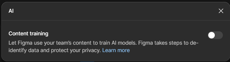 As an artist that uses figma somewhat often, I just noticed that they automatically feed your content to train their AI model?? And it's set on by default too...

Don't forget to opt out by turning off the content training  in team settings (in free plan) or in admin (paid)!