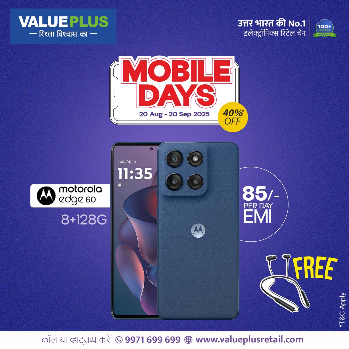 Valueplusindia1's tweet image. Value Plus Mobile Days धमाका! ✨📱

अब पाएं Motorola Edge 60 (8+128GB)
सिर्फ ₹85/- प्रतिदिन EMI पर! 🔥

📞 कॉल/व्हाट्सएप: 9971 699 699
🌐 विजिट करें: valueplusretail.com
T&amp;amp;C Apply*
.
.
.
.
#MobileDays #ValuePlus #MotorolaEdge60
#SmartDeals #BestOffer #DailyEMI #FreeGift