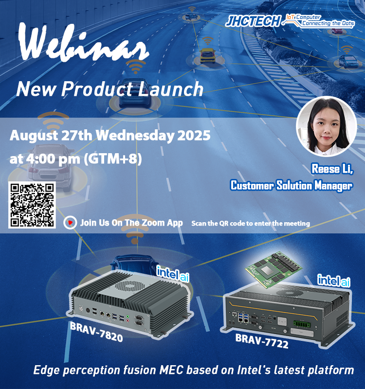 JHC_Technology's tweet photo. 🙋‍♂️ 🙋 【Webinar Invitation】New Product Launch for high-performance edge perception fusion MEC based on #Intel's latest platform--BRAV-7820 and BRV-7722

Register Now 👇 
https://t.co/MhOVpEPcTv

#Intel #V2X #ITS #MEC #intelligenttransportation https://t.co/kGMSsaxubM