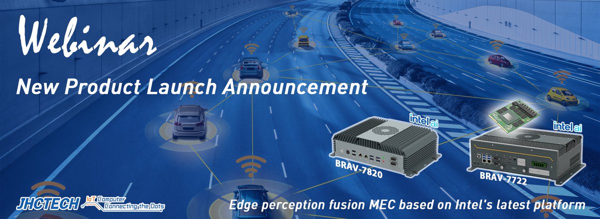 JHC_Technology's tweet photo. 🙋‍♂️ 🙋 【Webinar Invitation】New Product Launch for high-performance edge perception fusion MEC based on #Intel's latest platform--BRAV-7820 and BRV-7722

Register Now 👇 
https://t.co/MhOVpEPcTv

#Intel #V2X #ITS #MEC #intelligenttransportation https://t.co/kGMSsaxubM