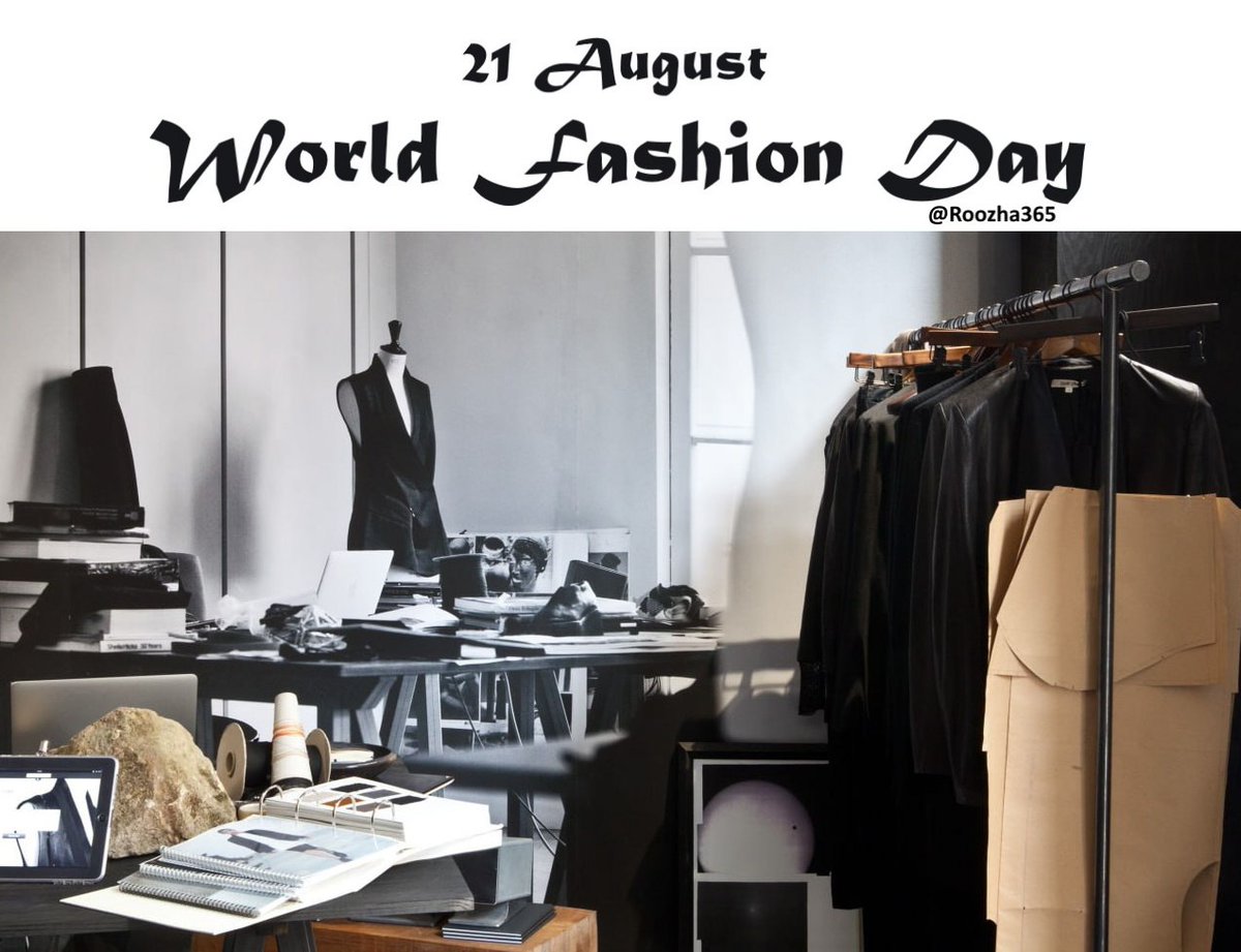 Roozha365's tweet photo. ۲۱ اوت #روز_جهانی_فشن یا #مد است. مد هنر طراحی پوشاک است که تحت تاثیر اوضاع فرهنگی و اجتماعی در یک دوره زمانی مشخص تولید و مورد مصرف قرار می‌گیرد
#روزها
#WorldFashionDay
https://t.co/mB7Pwq48yA https://t.co/1HxeXTB9YC