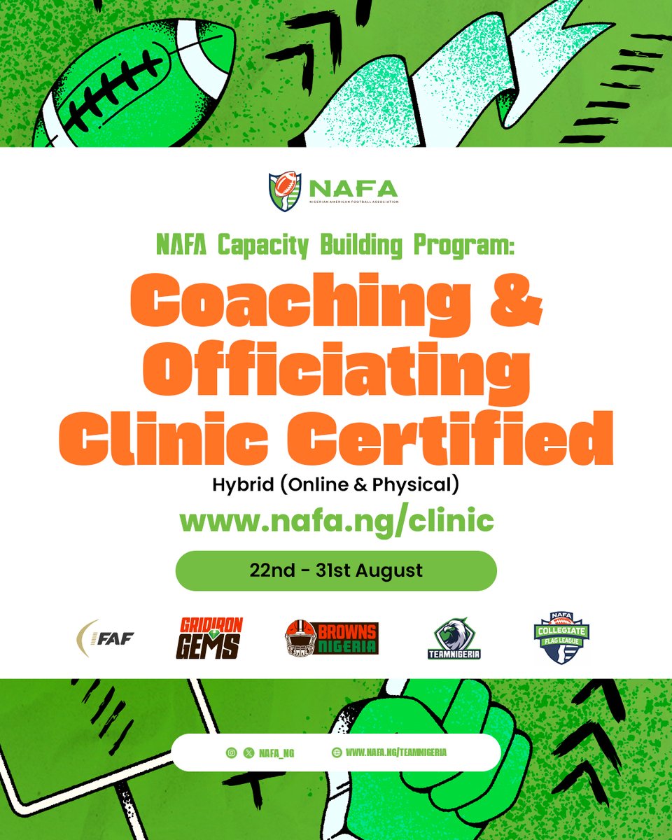 Great coaches and referees don’t just happen, they’re trained. Take the next step in your football journey with NAFA’s Coaching &amp; Officiating Clinic (Certified).

22nd – 31st August 
Hybrid (Online &amp; Physical)
Register: nafa.ng/clinic
#nafa #flagfootball #coachingclinic