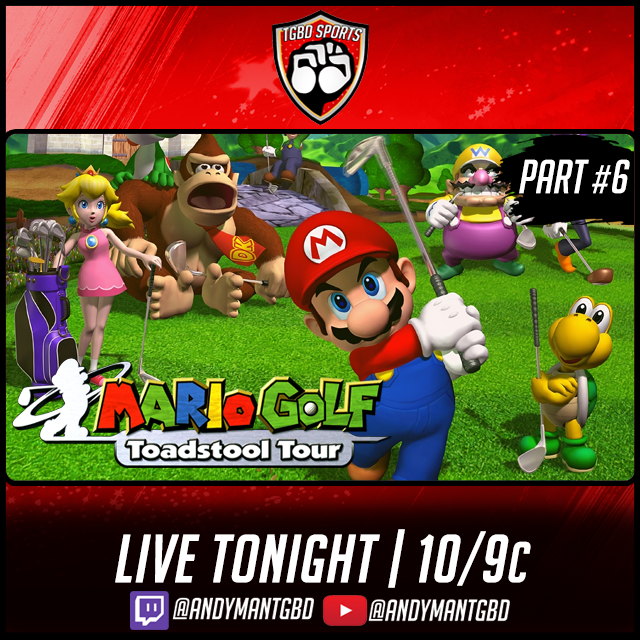 AndyManTGBD's tweet photo. #TGBDSports LIVE TONIGHT @ 7pm PT | 8pm MT | 9pm CT | 10pm ET
Part #6 of Mario Golf: Toadstool Tour
TWITCH LINK: https://t.co/A81Hc3v79i
YOUTUBE LINK: https://t.co/2HCVXi9Xay
#AndyManTGBD #Twitch #Youtube #MarioGolfToadstoolTour #MarioGolf https://t.co/6BBY06bAyz