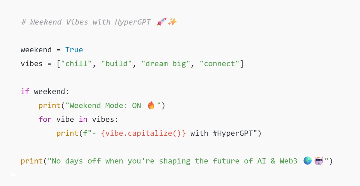 Weekend mode is ON 👾 

Whether you’re chilling, building, or just vibing — #HyperGPT is here to fuel your journey into AI &amp; Web3.

#WeekendVibes