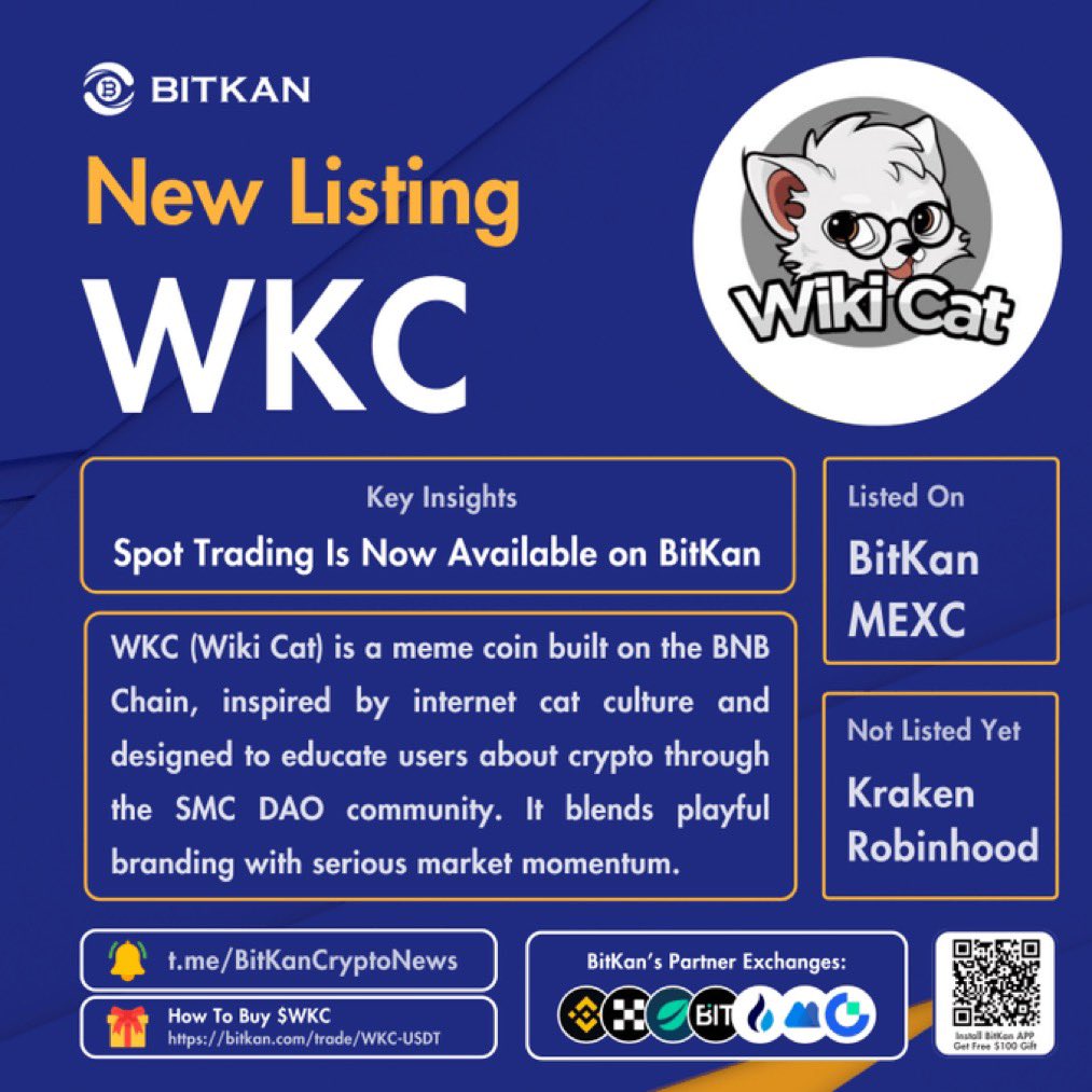 SMC Daily (@thesmcdaily) on Twitter photo ๐ฅBREAKING:
Wiki Cat ( $WKC)  Secures Another Listing On BitKan Exchange (<a href="/BitKanOfficial/">BitKan</a> ).
๐๐๐๐๐ ๐ฅBREAKING:
Wiki Cat ( $WKC)  Secures Another Listing On BitKan Exchange (<a href="/BitKanOfficial/">BitKan</a> ).
๐๐๐๐๐