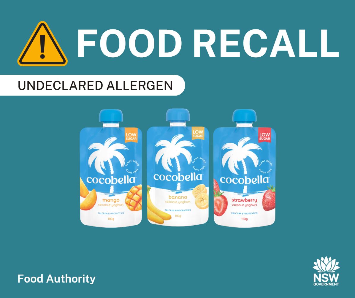 #Recall: Cocobella Coconut Yoghurt (Banana, Mango, Strawberry) Pouches 110g are being recalled due to presence of undeclared allergen (milk). Various dates. Sold in retailers in NSW and online. See: foodauthority.nsw.gov.au/news/recalls/c…