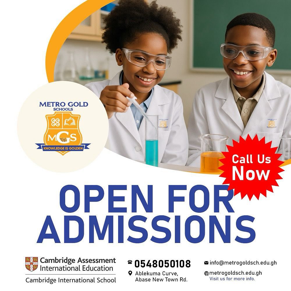 🌟 Give your child the Golden Gift of Excellence! 🌟
At Metro Gold Schools, we inspire curiosity, creativity &amp; confidence with the Cambridge Curriculum, modern facilities &amp; caring teachers.
✅ World-class yet affordable
📍 Ablekuma Curve
📞 0548050108 | 💻 metrogoldsch.edu.gh