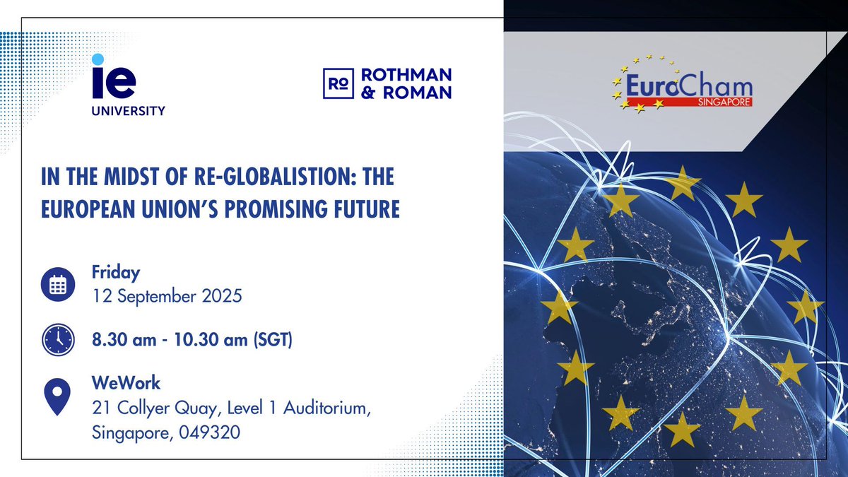 EuroCham is organising an event: "In The Midst of Re-Globalisation: The European Union’s Promising Future", which will be held on Friday 12 September 2025, at 9:00 am at WeWork . Register here: eurocham.org.sg/event/in-the-m…