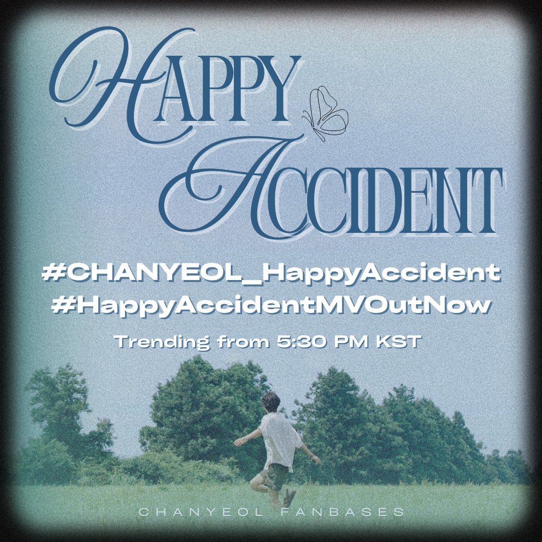 ChanyeolGlobal's tweet photo. 𝐇𝐀𝐒𝐇𝐓𝐀𝐆 𝐀𝐍𝐍𝐎𝐔𝐍𝐂𝐄𝐌𝐄𝐍𝐓

Are you ready for #CHANYEOL’s rich, warm, soulful &amp; smooth vocals on Happy Accident’s MV? 

Join us tonight in trending the below hashtags &amp; celebrate👇

🩵CHANYEOL_HappyAccident 
🩵HappyAccidentMVOutNow

Use from 5:30PM Onwards‼️

#찬열 https://t.co/TUoO5BMj2J