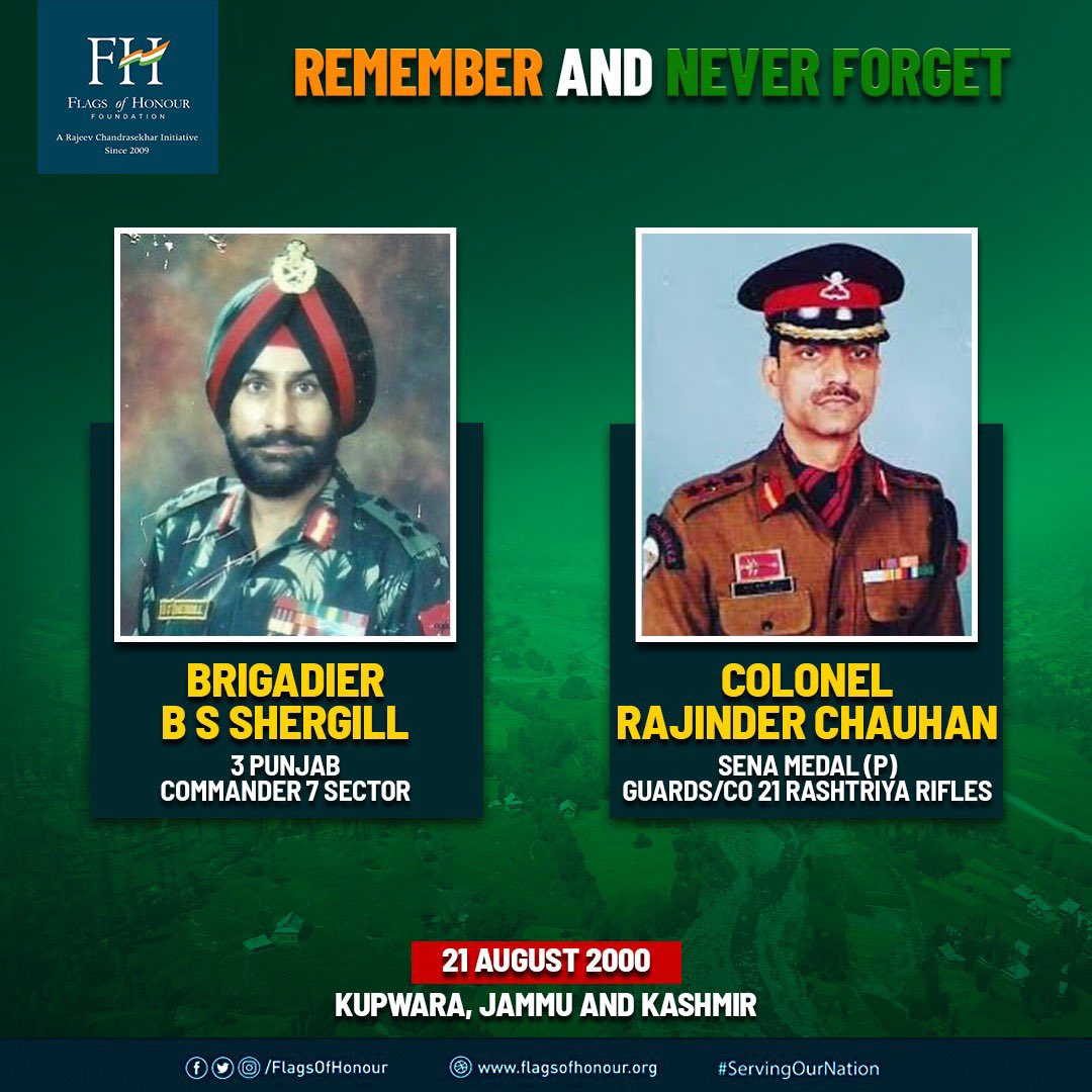 Brig B S Shergill, PUNJAB REGT/Cdr 7 Sector &amp; Col Rajinder Chauhan, #SenaMedal (P) GUARDS/CO 21 RR laid down their lives in an IED blast in Kupwara, J&amp;K #OnThisDay 21 August 2000. 

#RememberAndForget their supreme sacrifice #ServingOurNation