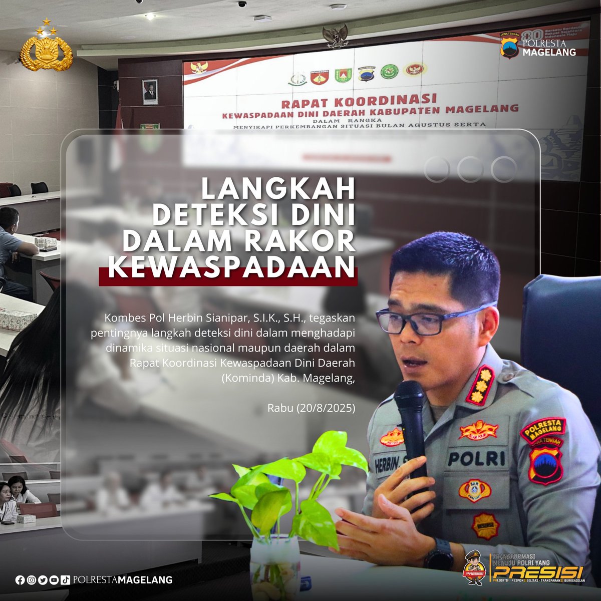 PolsekSecang's tweet photo. Kapolresta Magelang, Kombes Pol Herbin Sianipar, S.I.K., S.H., menegaskan pentingnya langkah deteksi dini dalam menghadapi dinamika situasi nasional maupun daerah. Hal itu ia sampaikan saat menghadiri Rapat Koordinasi Kewaspadaan Dini Daerah (Kominda) Kabupaten Magelang, https://t.co/z5yAtYubc5