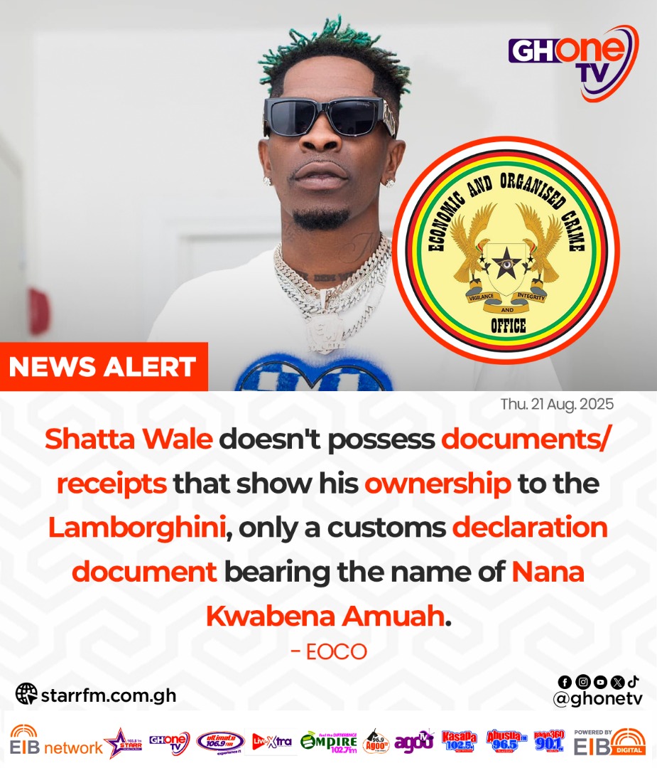 Shatta Wale doesn't possess documents showing his ownership to the Lamborghini Urus, customs declaration bears the name of Nana Amuah (who is jailed in the US for multiple fraud-related offences)... - EOCO

#GHOneNews #EIBNetwork 
#GHOneTV #NewsAlert