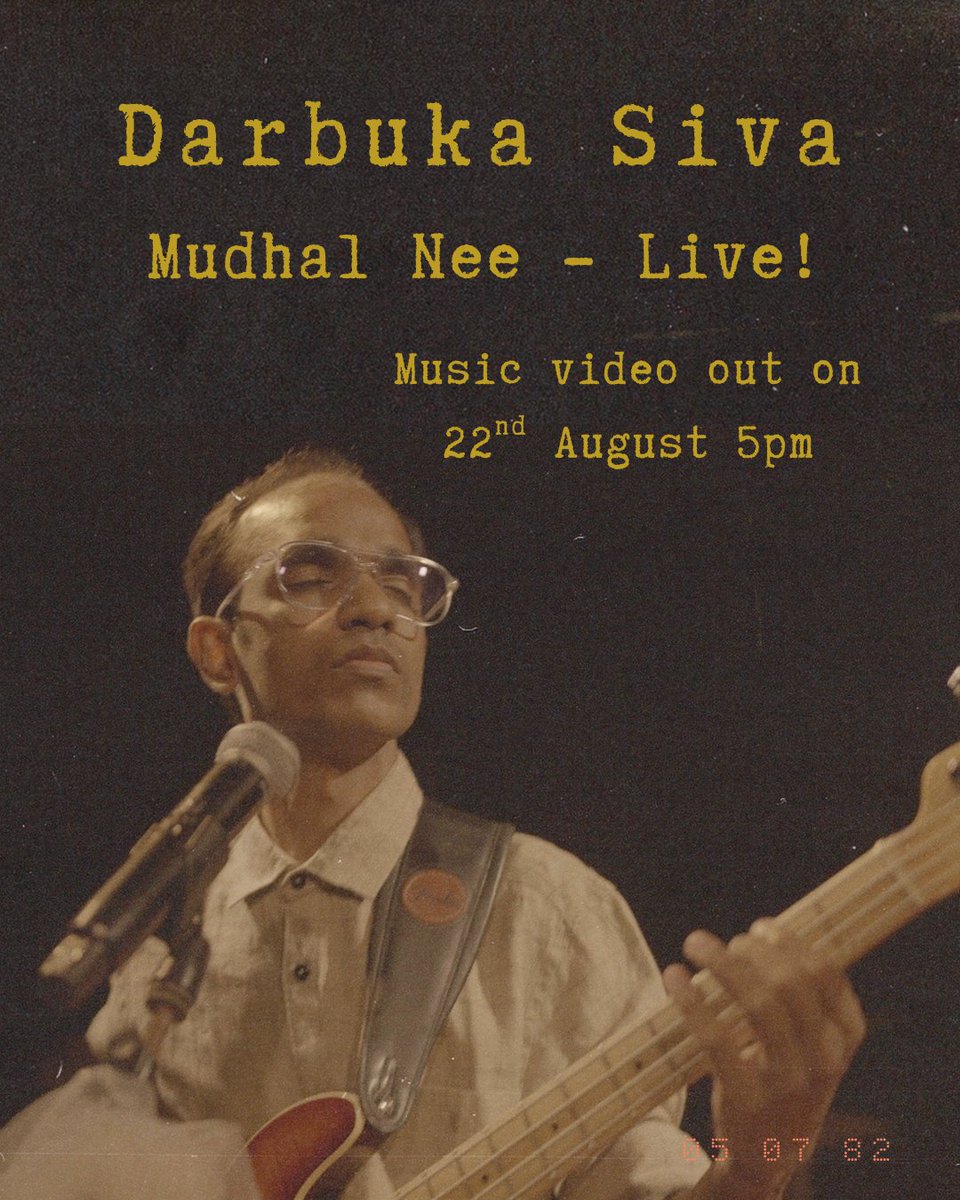DarbukaSiva's tweet photo. Your favourite song, Mudhal Nee - Live version out tomorrow at 5pm.

#DarbukaSiva #DSlive #MNMN #MudhalNeeMudivumNee https://t.co/H9cKFJpPQm