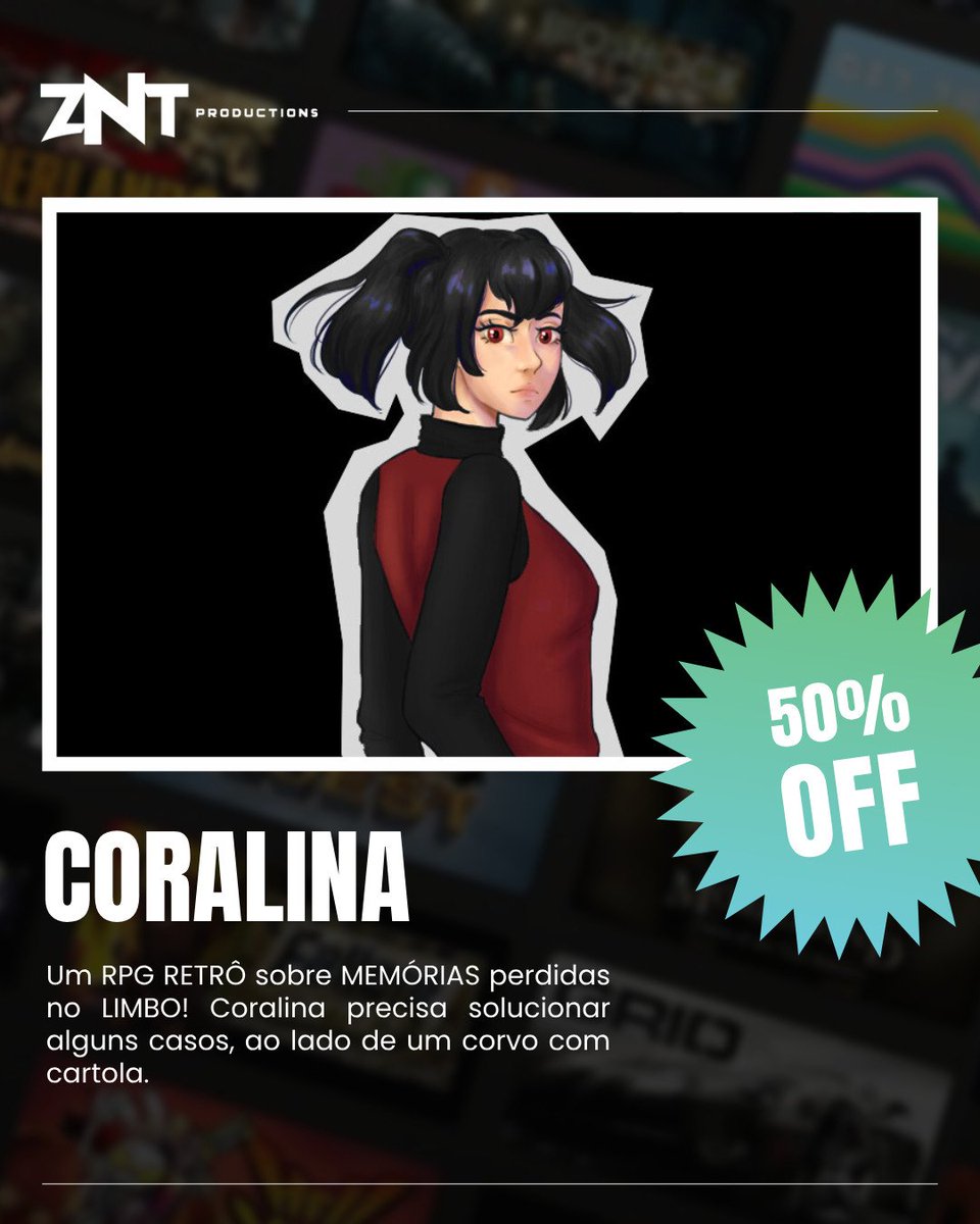 ZNT Productions (@zntprod) on Twitter photo ✨ Um corvo de cartola, memórias perdidas e um limbo cheio de segredos. Coralina, o nosso RPG RETRÔ que vai te prender do início ao fim, tá custando APENAS R$2,47 na <a href="/nuuvem/">Nuuvem.com</a>, mas só até dia 27! 🎥🎮 ✨ Um corvo de cartola, memórias perdidas e um limbo cheio de segredos. Coralina, o nosso RPG RETRÔ que vai te prender do início ao fim, tá custando APENAS R$2,47 na <a href="/nuuvem/">Nuuvem.com</a>, mas só até dia 27! 🎥🎮