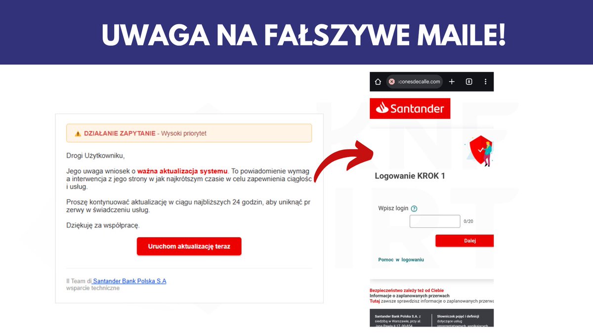 Uwaga! Ostrzegamy przed kampanią phishingową podszywającą się pod #SantanderBankPolska. 

Cyberprzestępcy przesyłają fałszywe wiadomości e-mail, w których informują użytkowników o rzekomej aktualizacji systemu.

Oszuści na niebezpiecznych stronach wyłudzają poświadczenia