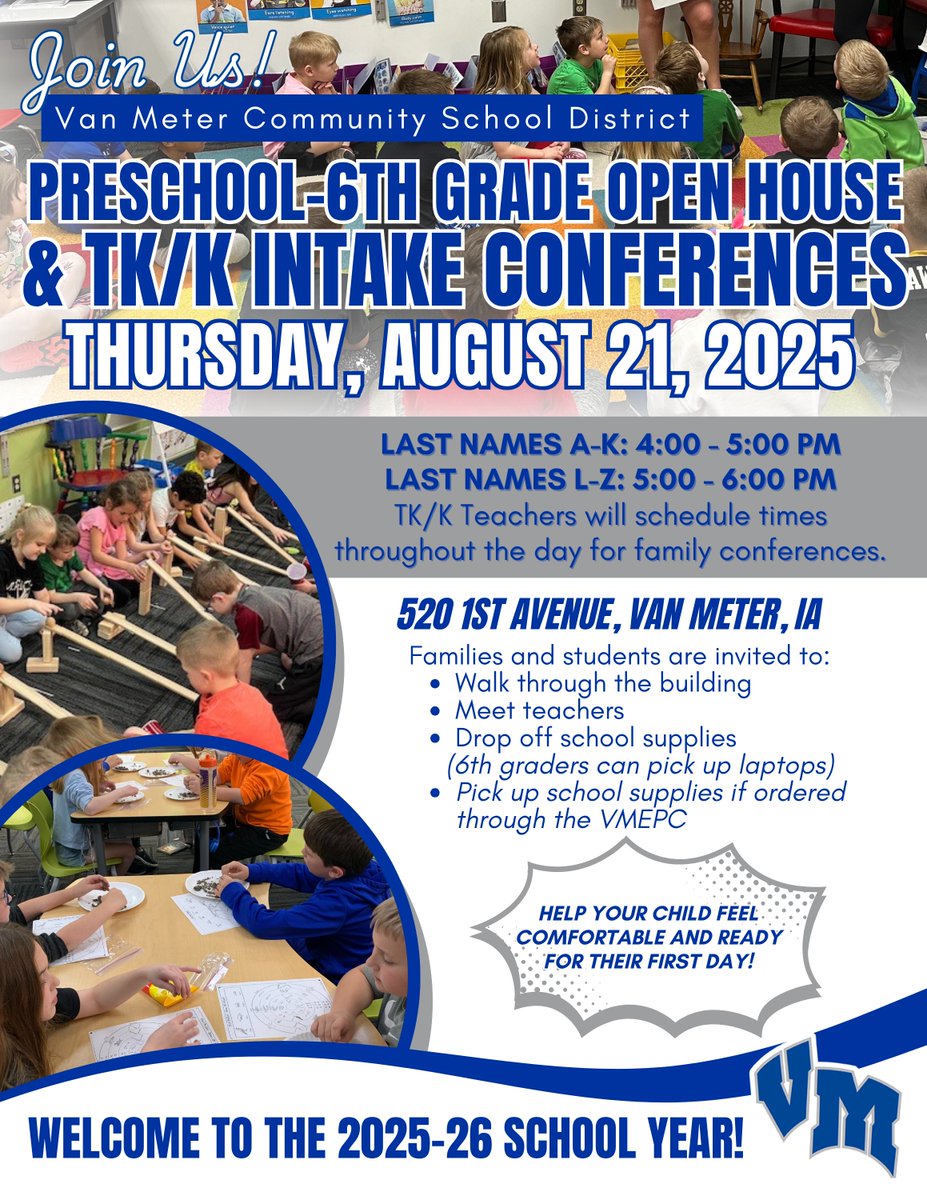 vanmeterschools's tweet photo. Today is our Preschool-6th grade Open House and TK/Kindergarten Intake Conferences! 

✅ Last names A-K: 4:00 to 5:00pm
✅ Last names L-Z: 5:00 to 6:00pm

We look forward to seeing all our #VanMeter students and families! 😊 https://t.co/8UKZRZResb