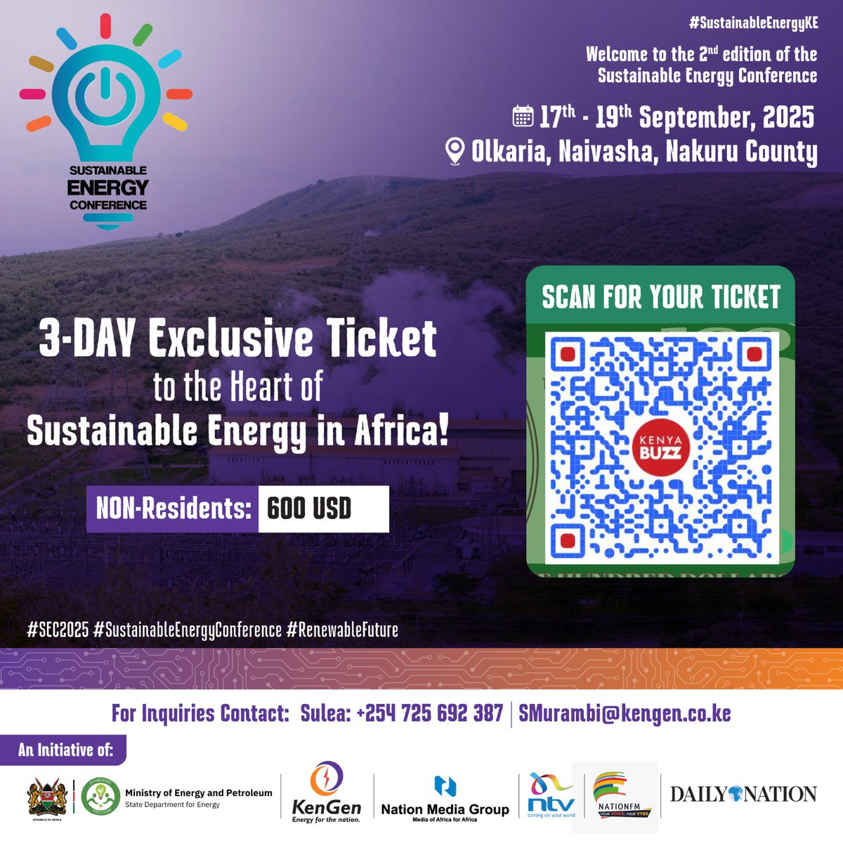 🎟️ Tickets are now live!

Tickets (Resident &amp; Non-Resident) to Sustainable Energy Conference 2025 are now live on <a href="/KenyaBuzz/">KenyaBuzz</a>!

🗓️: 17th - 19th September, 2025
📌: Olkaria, Naivasha, Nakuru County

#SustainableEnergyConference #SEC25 #GreenEnergyKE ^EM