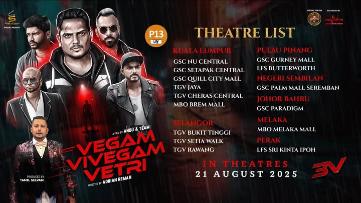 Filem terbaru di pawagam:

#VegamVivegamVetri @ 3V arahan Adrian Reman.

Tayangan terhad di 15 pawagam.