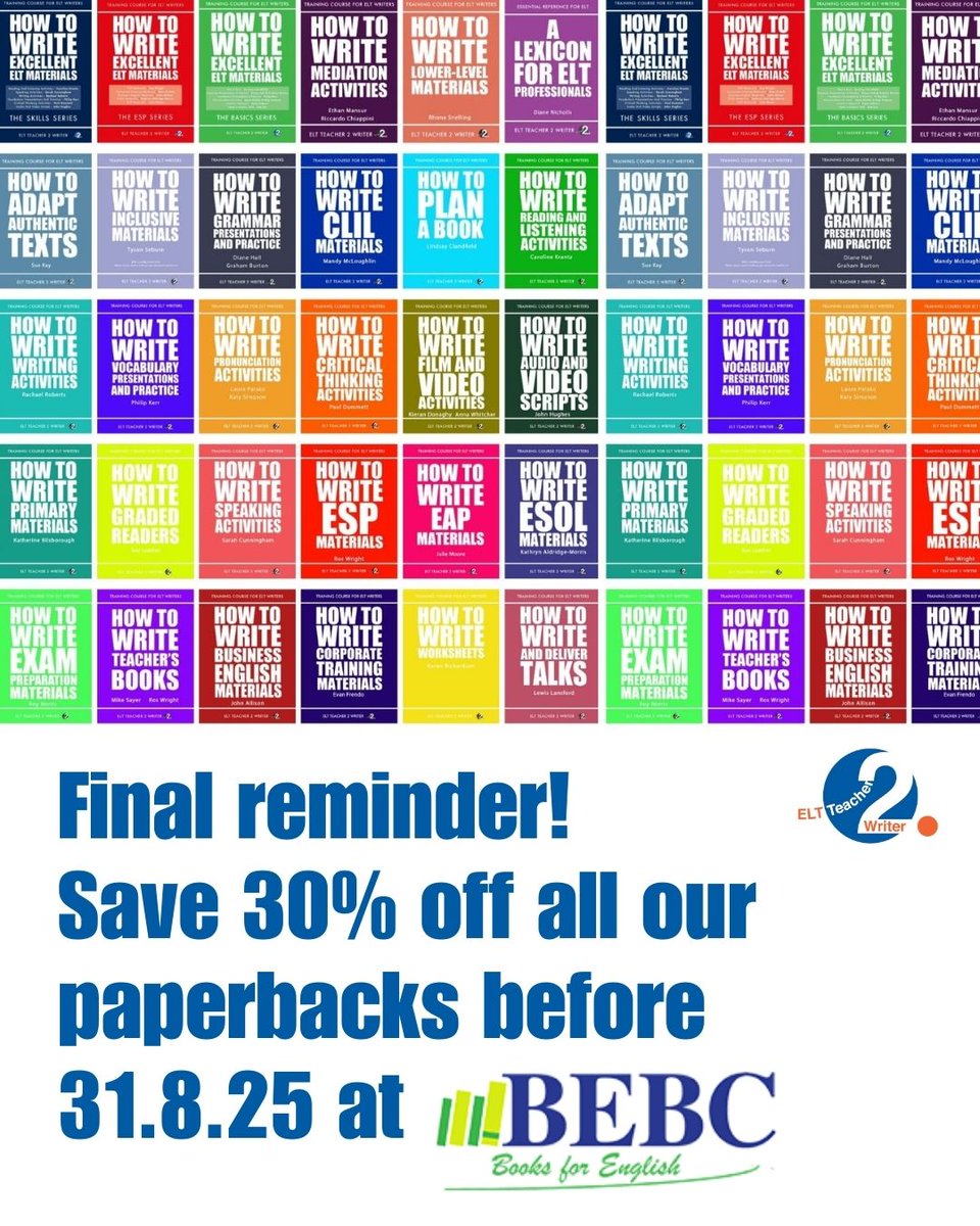 ELT_T2W's tweet image. Final reminder! Save 30% off all our paperbacks (How To Write titles & Reward Resource Pack Revival) at Bournemouth English Book Centre until 31.8.25. Visit their website & use code SUMMER25 at checkout. @Books4English #HowToWrite #ELT #EFL #ESP #ESL #CLIL #ESOL