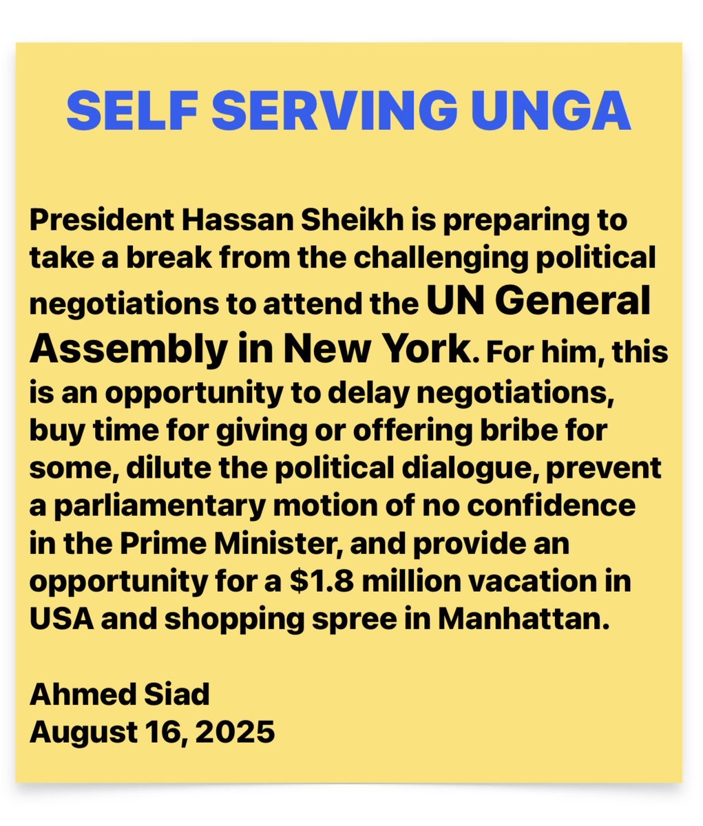 Ahmed Siad (@siad_a) on Twitter photo Self serving trip to UNGA <a href="/HassanSMohamud/">Hassan Sheikh Mohamud</a> <a href="/HESharifShAhmed/">Sharif Sheikh Ahmed</a> <a href="/HassanAKhaire/">Hassan Ali Khaire</a>
<a href="/faaraxsheekh/">Farah Sheikh Abdulkadir</a>
<a href="/AliOmarMP/">Ali Omar</a>
<a href="/UKinSomalia/">UK in Somalia🇬🇧🇸🇴</a> <a href="/US2SOMALIA/">U.S. Embassy Mogadishu, Somalia</a>
<a href="/EU_in_Somalia/">EU Delegation Somalia</a>
<a href="/UNSomalia/">UNSOM</a> <a href="/Abukar_Arman/">4DialogSk</a> <a href="/junlay99/">Junlay99</a> <a href="/AAbdishakur/">Abdirahman Abdishakur</a> <a href="/M_Farmaajo/">Mohamed Farmaajo</a> <a href="/MohamoudGaildon/">Mohamoud Gaildon</a> <a href="/MPDrAbib/">MP Dr Abdillahi Hashi Abib</a> <a href="/TC_MogadisuBE/">Türkiye in Somalia</a> <a href="/camalowfa/">Farah H A.Amalo</a> <a href="/abdisalamisma1/">Abdisalam Yusuf</a> <a href="/OsmanAli4/">Osman Ali</a> Self serving trip to UNGA <a href="/HassanSMohamud/">Hassan Sheikh Mohamud</a> <a href="/HESharifShAhmed/">Sharif Sheikh Ahmed</a> <a href="/HassanAKhaire/">Hassan Ali Khaire</a>
<a href="/faaraxsheekh/">Farah Sheikh Abdulkadir</a>
<a href="/AliOmarMP/">Ali Omar</a>
<a href="/UKinSomalia/">UK in Somalia🇬🇧🇸🇴</a> <a href="/US2SOMALIA/">U.S. Embassy Mogadishu, Somalia</a>
<a href="/EU_in_Somalia/">EU Delegation Somalia</a>
<a href="/UNSomalia/">UNSOM</a> <a href="/Abukar_Arman/">4DialogSk</a> <a href="/junlay99/">Junlay99</a> <a href="/AAbdishakur/">Abdirahman Abdishakur</a> <a href="/M_Farmaajo/">Mohamed Farmaajo</a> <a href="/MohamoudGaildon/">Mohamoud Gaildon</a> <a href="/MPDrAbib/">MP Dr Abdillahi Hashi Abib</a> <a href="/TC_MogadisuBE/">Türkiye in Somalia</a> <a href="/camalowfa/">Farah H A.Amalo</a> <a href="/abdisalamisma1/">Abdisalam Yusuf</a> <a href="/OsmanAli4/">Osman Ali</a>