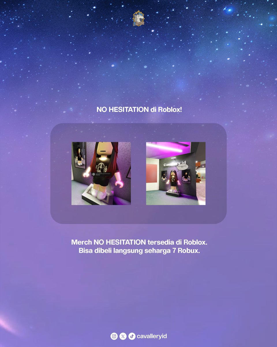 CavalleryID's tweet image. Dan bukan cuma explore aja...

Kamu bisa punya #NOHESITATION T-shirt langsung di map Roblox! Dengan harga 7 Robux

Ada juga cara lainnya, bisa lewat komunitas Roblox Cavallery.

Jangan lupa untuk gabung juga gusy!

[ #ErineInEtherland #At18SheChoseTheLight ]