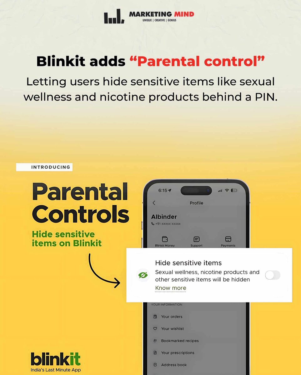 MarketingMind_'s tweet photo. Blinkit introduces a vital Parental Control feature, enabling users to hide sensitive products related to sexual wellness and nicotine. A significant step towards ensuring a safer digital experience for children.

#MarketingMind #Blinkit #WhatsBuzzing #FeatureAlert https://t.co/xonBj7Zley