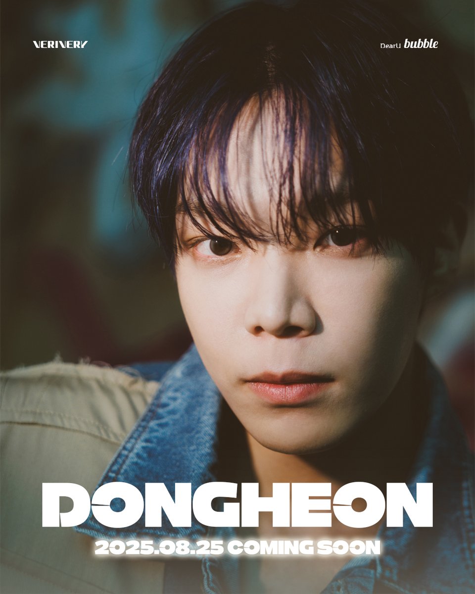 [📢] COMING SOON

VERIVERY 'DONGHEON'의 bubble이 다시 시작됩니다💜🤍

2025.08.25 11AM (KST)⏰
bubble for JELLYFISH에서 만나요👋

APP DOWNLOAD
📲 bit.ly/jellyfishbubble

bubble TICKET (Web)
💌 store.dearu.com/jellyfish

#bubble #버블 #bubbleforJELLYFISH
#베리베리 #VERIVERY #VRVR