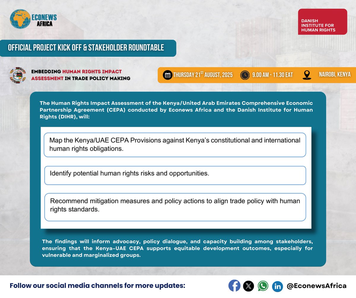The project dubbed, ‘Embedding #HumanRights Assessment in #TradePolicy Making’

The #HumanRights Assessment will map the Kenya/UAE CEPA Provisions against Kenya’s constitutional &amp;  international #humanrights obligations,➕identify potential #humanrights risks &amp; opportunities.