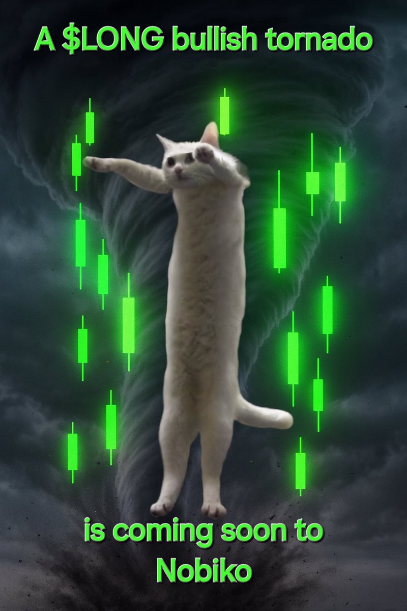 🥚 Crypto Tornado 🌪 (@crypto_tornado5) on Twitter photo A long tornado of green candles is brewing… and it’s heading straight for $LONG alias <a href="/NobikoCTO/">NOBIKO LONG CAT</a>. 🌪️📈
The Nobiko community, one of the most creative and resilient on Solana, is about to reap the rewards of what it patiently sowed. Months of belief, memes, DCA, and relentless A long tornado of green candles is brewing… and it’s heading straight for $LONG alias <a href="/NobikoCTO/">NOBIKO LONG CAT</a>. 🌪️📈
The Nobiko community, one of the most creative and resilient on Solana, is about to reap the rewards of what it patiently sowed. Months of belief, memes, DCA, and relentless