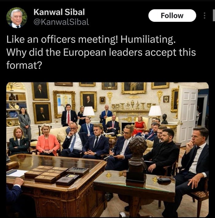🇮🇳🇪🇺Même l’Ambassadeur Indien se demande comment l’UE a pu accepter d’être humiliée de la sorte  à  Washington.  On dirait des petits écoliers punis devant leur professeur. 

L’UE ne sortira décidément pas grandie de l’épisode ukrainien.  Son engagement aveugle pour le  régime de