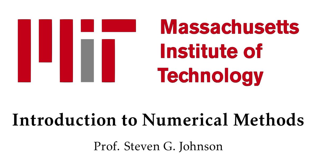 MIT's Introduction to Numerical Methods
by Prof. Steven G. Johnson

Lecture notes: ocw.mit.edu/courses/18-335…