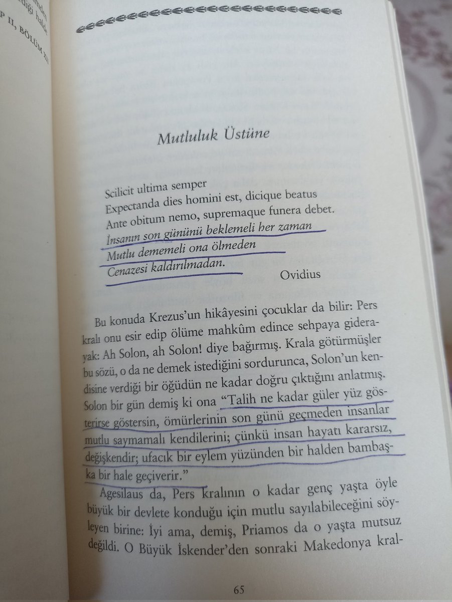 SevgiErgan's tweet photo. "Talih ne kadar güler yüz gösterirse göstersin, ömürlerinin son günü geçmeden insanlar mutlu saymamalı kendilerini; çünkü insan hayatı kararsız, değişkendir; ufacık bir eylem yüzünden bir halden bambaşka bir hale geçiverir."
#Montaigne 
#Denemeler
#okudumbitti https://t.co/Wijm75ZrUo