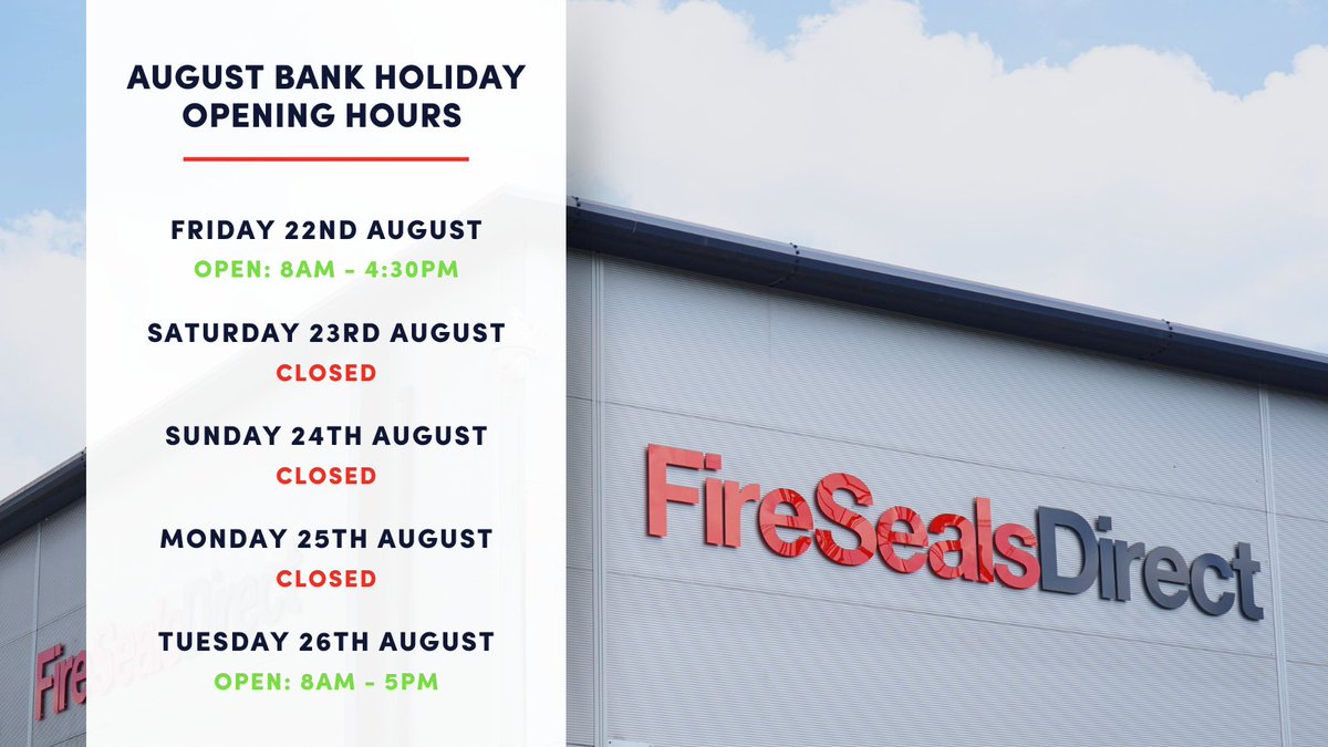 Our office &amp; warehouse will be closed over the bank holiday weekend. To ensure your order is dispatched before the weekend, please place it before 4pm today.

Any orders placed after this time will be processed &amp; dispatched on Tuesday 26th August.

Shop: firesealsdirect.co.uk