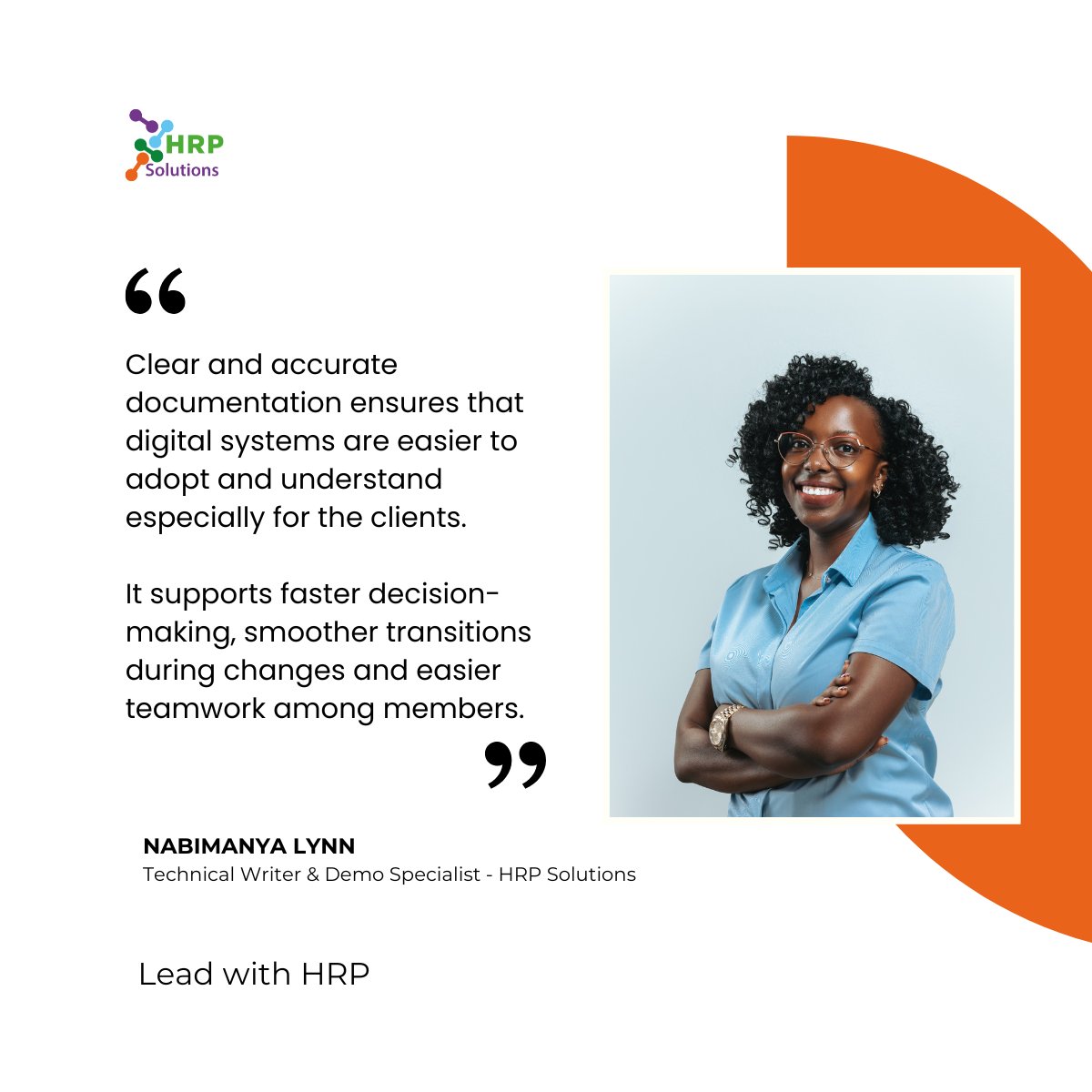 hrpsolutions's tweet image. 🚀 On this week’s Lead with HRP! we profile Lynn Nabimanya, our Technical Writer &amp;amp; Demo Specialist. She turns complex processes into clear, user-friendly guides, bridging the gap between our experts and end users.

#hrpsolutions #leadwithhrp #technicalwriting