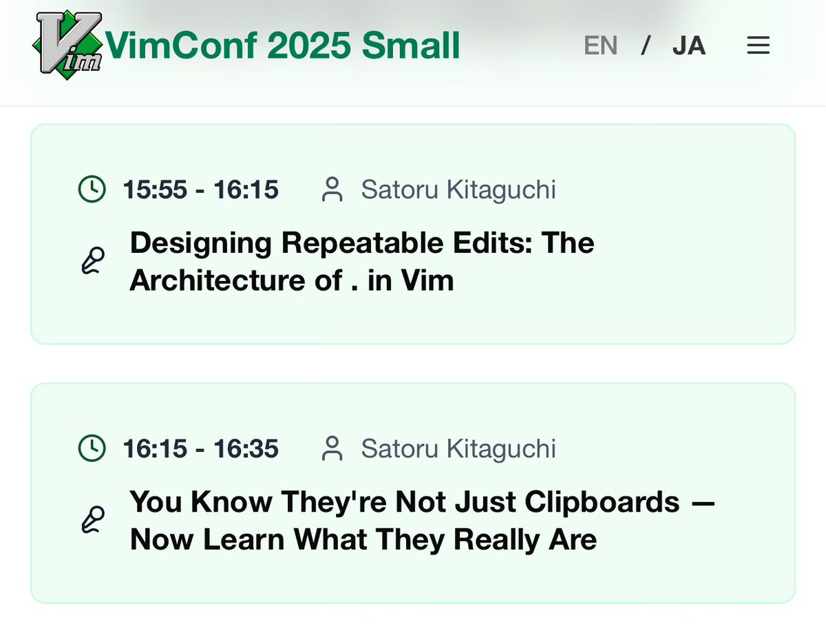 satorunooshie's tweet image. VimConf 2025にて2つのセッションで登壇します
・Designing Repeatable Edits: The Architecture of .
・You Know They're Not Just Clipboards — Now Learn What They Really Are
.に隠されたVimの流儀とレジスタが拓く自由な編集について話します
vimconf.org/2025/sessions/
#vimconf #vimconf2025