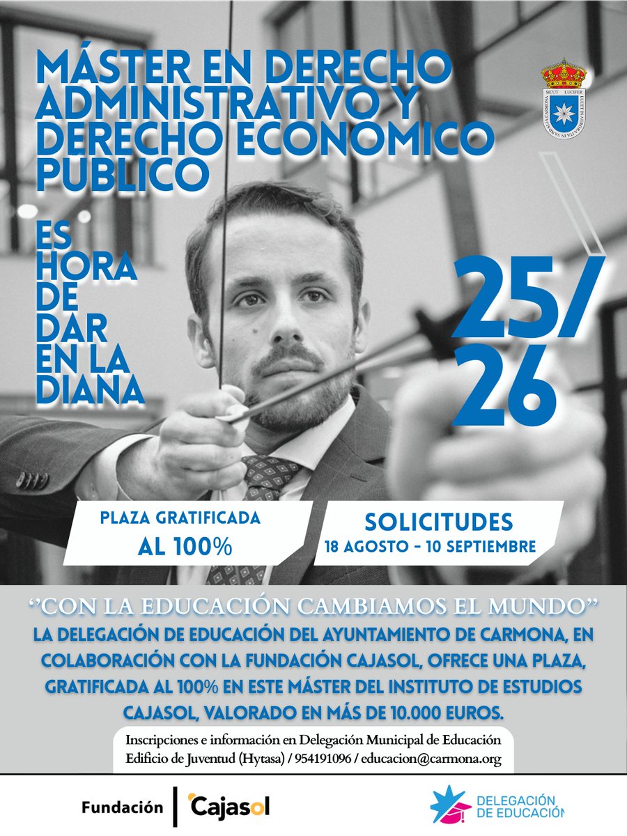 CarmonaAyto's tweet photo. Plaza gratificada 100% en Máster en Derecho Administrativo y Derecho Económico Público 

Solicitudes hasta el 10 de septiembre

Gracias al acuerdo entre Delegación de Educación de @CarmonaAyto y @Cajasol https://t.co/FBhRTZm0ak
