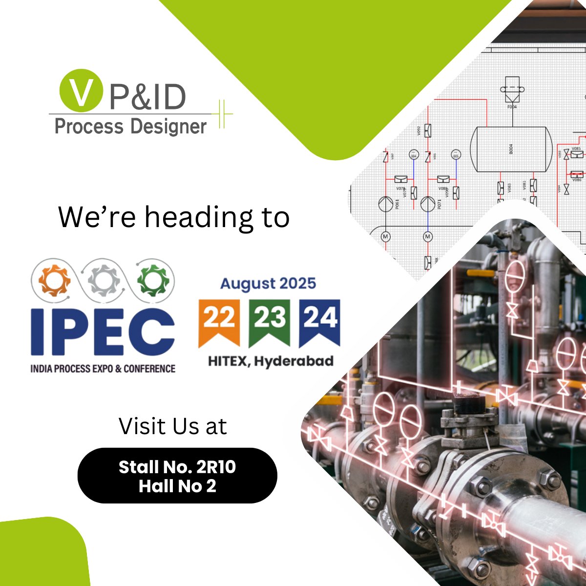 Just 1 day to go! Catch us live at #IPEC 2025 from August 22–24 at 𝐇𝐈𝐓𝐄𝐗 𝐄𝐱𝐡𝐢𝐛𝐢𝐭𝐢𝐨𝐧 𝐂𝐞𝐧𝐭𝐫𝐞, 𝐇𝐲𝐝𝐞𝐫𝐚𝐛𝐚𝐝. Stop by 𝐒𝐭𝐚𝐥𝐥 𝐍𝐨. 2𝐑10 to explore how our advanced #engineering solutions can elevate your Plant Design #productivity &amp; quality. #IPEC2025