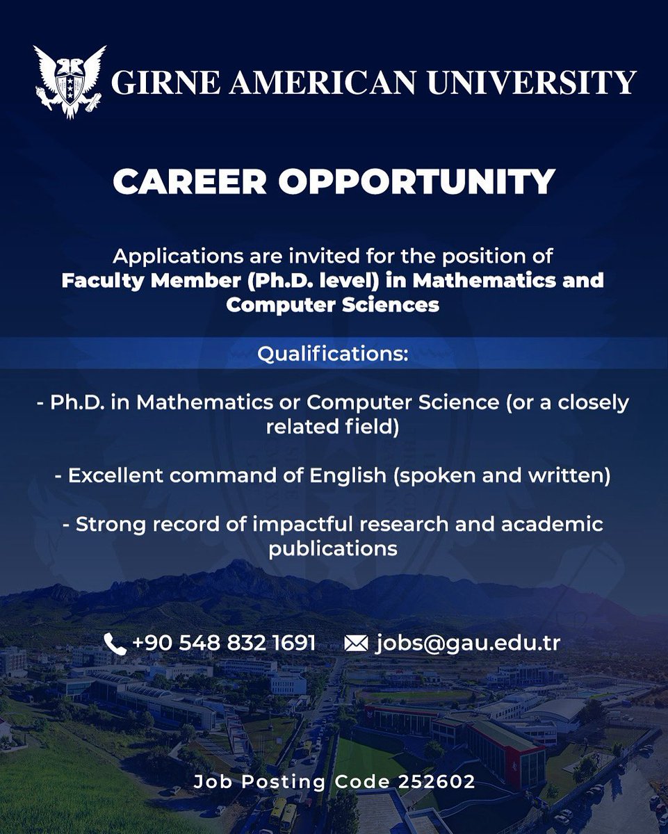 girneamerican's tweet image. 📚 Join Our Academic Team at GAU!
We are seeking Ph.D.-level Faculty Members in Mathematics and Computer Sciences.

📩 Apply now: jobs@gau.edu.tr
📞 +90 548 832 1691

#AcademicCareers #Mathematics #ComputerScience #GAU