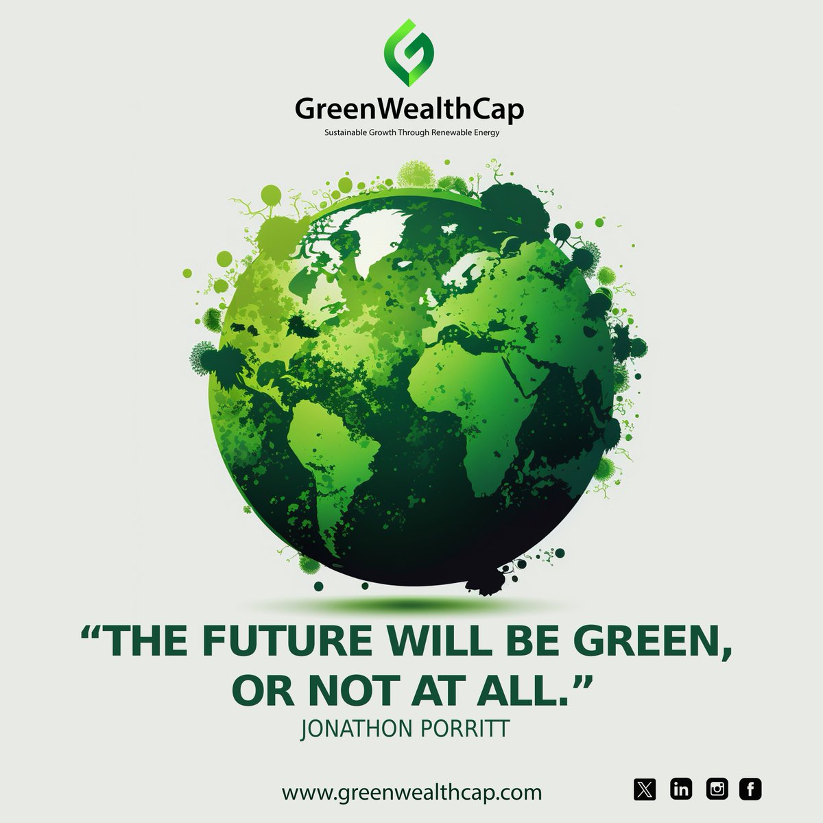 GreenWealthCap's tweet photo. 🌍💡 “The future will be green, or not at all.” – Jonathon Porritt

At GreenWealthCap, we believe building a sustainable future isn’t just a choice — it’s a responsibility. Together, we can power progress with clean energy, smart investments, and innovation that lasts. 🌱✨ https://t.co/klVuguiJiL