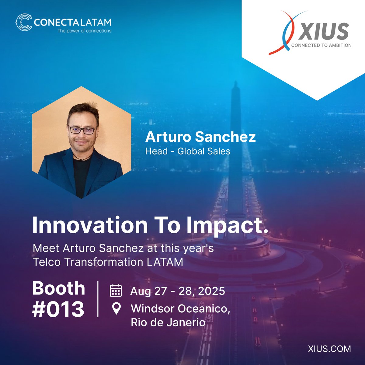 Meet Arturo Sanchez Contreras at Conecta LATAM 2025 and discover XIUS MNOs and MVNOs solutions shaping telecom transformation worldwide.

#XIUS #ConectaLatam #ConectaLatam2025 #Telecommunication #Telecom #Innovation #ConnectedToAmbition #AI #MVNO #MNO