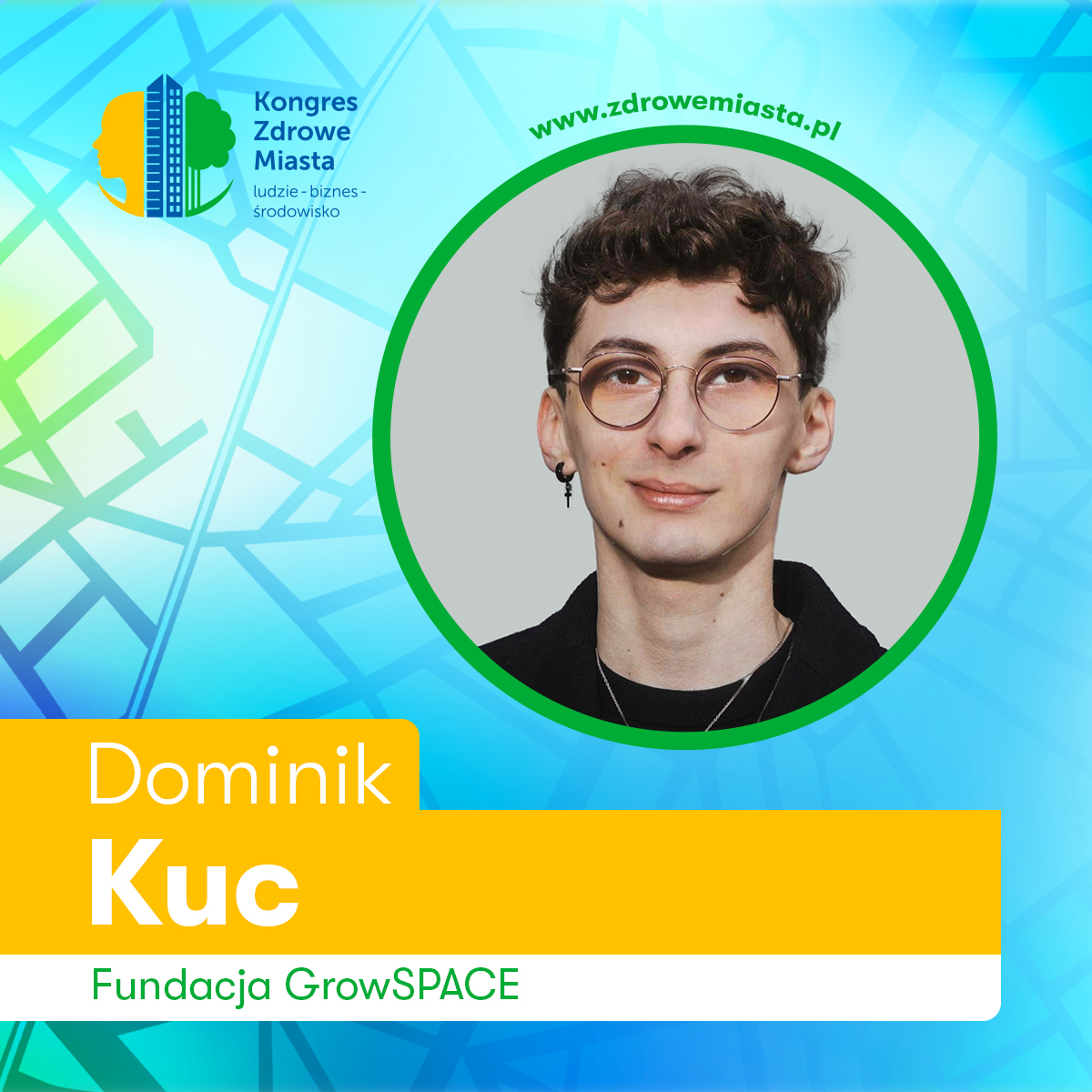 Poznajcie kolejnego prelegenta Kongresu Zdrowe Miasta 2025❗ 
 
➡️ <a href="/DominikkKuc/">Dominik Kuc</a> to Członek Zarządu <a href="/FGrowSPACE/">Fundacja GrowSPACE</a> , w ramach której wspiera dobrostan i zdrowie psychiczne dzieci i młodzieży, a także członek zespołu eksperckiego przy Biurze Rzeczniczki Praw Dziecka oraz zespołu