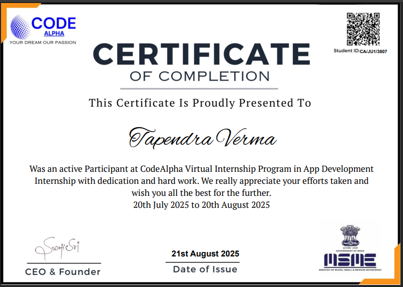 Tapendra__Verma's tweet image. Thrilled to share that I have successfully completed my App Development Internship with @CodeAlpha_CA 
Grateful for the learning, hands-on projects, and guidance I received throughout this journey.
Excited to apply these skills in building impactful projects ahead! 
#CodeAlpha