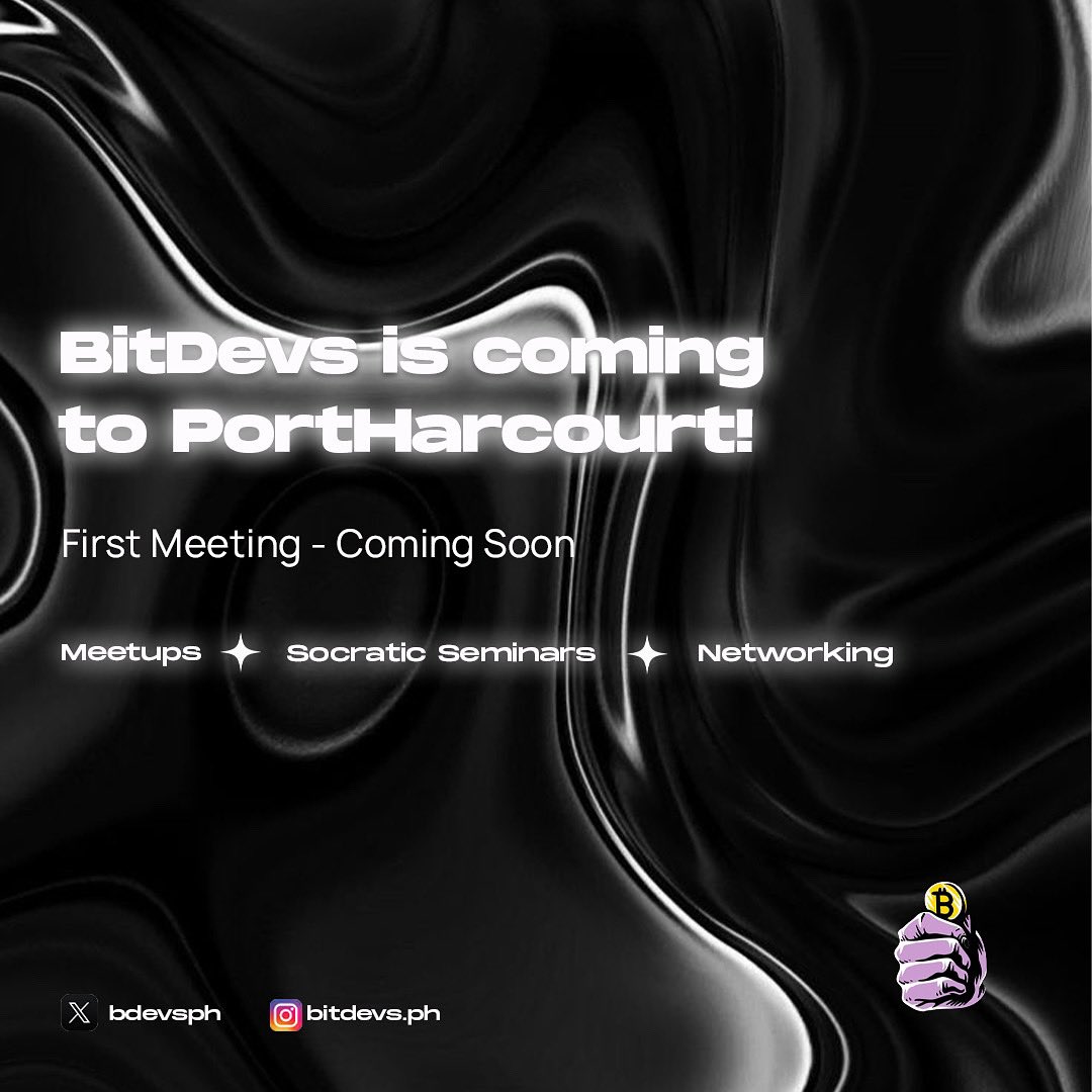 BDevsph's tweet image. 🚨 Port Harcourt, are you ready? 🚨
BitDevs is officially coming to town! ⚡
Join us for Bitcoin-focused Meetups, Socratic Seminars, and Networking with builders, developers, and curious minds.
Stay tuned for updates and be part of the movement shaping the future of money! 🟠