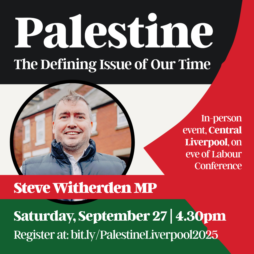 Labour & Palestine (@labourpalestine) on Twitter photo Palestine: The Defining Issue of Our Time - an event in Liverpool on the eve of Labour Conference 🇵🇸📣
Join <a href="/switherdenMP/">Steve Witherden MP</a> and a range of voices for Palestine as we show solidarity with the Palestinian people.
Saturday, Sept 27th at 4.30pm - open to all: bit.ly/PalestineLiver… Palestine: The Defining Issue of Our Time - an event in Liverpool on the eve of Labour Conference 🇵🇸📣
Join <a href="/switherdenMP/">Steve Witherden MP</a> and a range of voices for Palestine as we show solidarity with the Palestinian people.
Saturday, Sept 27th at 4.30pm - open to all: bit.ly/PalestineLiver…