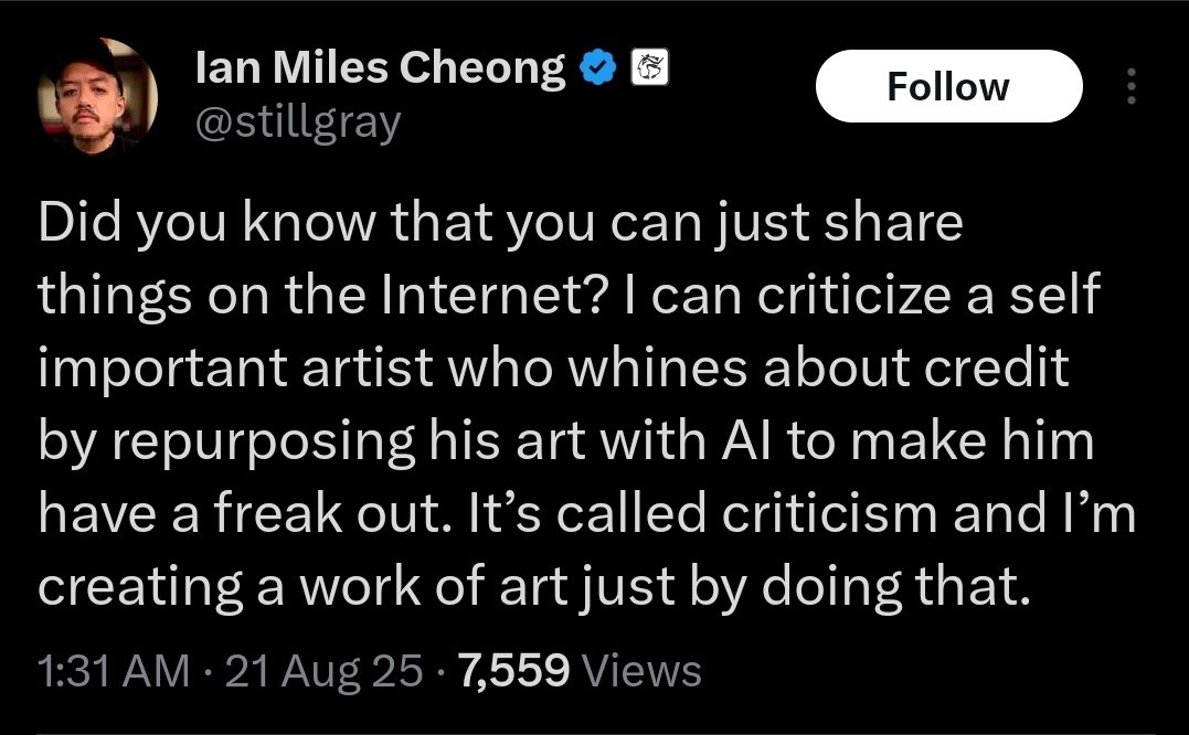 Nina Infinity (@nina7infinity) on Twitter photo Ian Miles Cheong claims he stole <a href="/GPrime85/">George Alexopoulos</a> 's art to "criticize a self important artist" and used Ai to make him freak out.
In reality, Ian got caught stealing yet another tweet & claims it was on purpose to humble an artist he thinks is self important. Because he sees no value Ian Miles Cheong claims he stole <a href="/GPrime85/">George Alexopoulos</a> 's art to "criticize a self important artist" and used Ai to make him freak out.
In reality, Ian got caught stealing yet another tweet & claims it was on purpose to humble an artist he thinks is self important. Because he sees no value